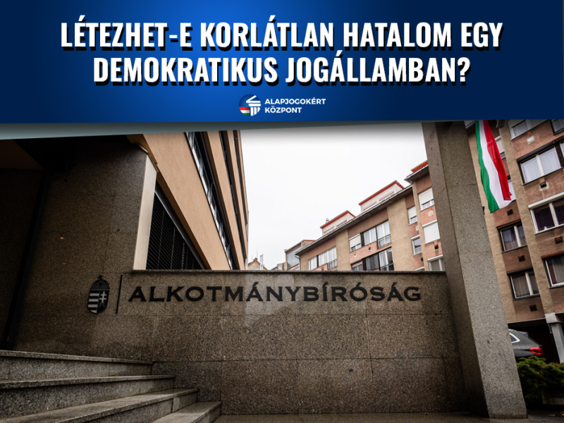 LÉTEZHET-E KORLÁTLAN HATALOM EGY DEMOKRATIKUS JOGÁLLAMBAN?