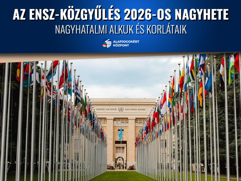 AZ ENSZ-KÖZGYŰLÉS 2026-OS NAGYHETE