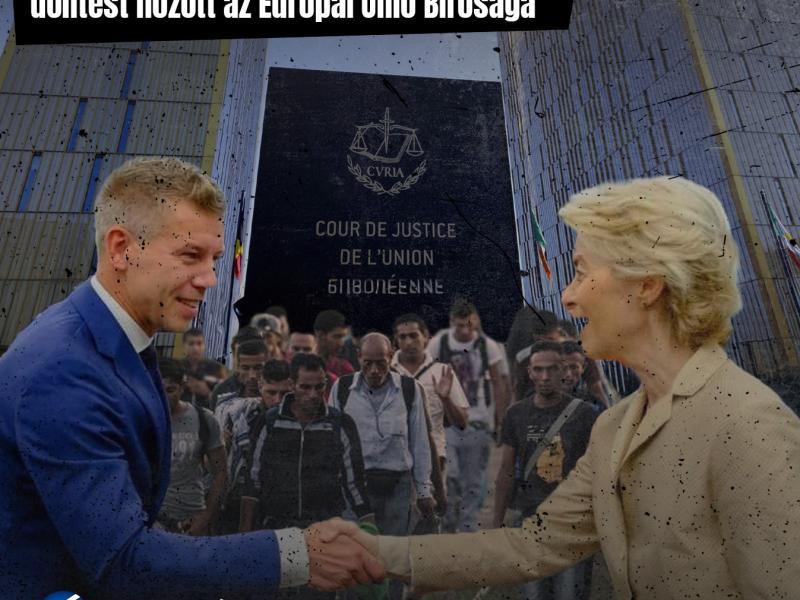 Újabb szuverenitást sértő, migrációpárti döntést hozott az Európai Unió Bírósága
