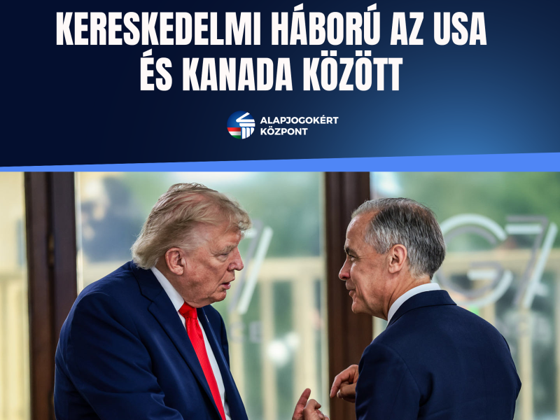 KERESKEDELMI HÁBORÚ AZ USA ÉS KANADA KÖZÖTT