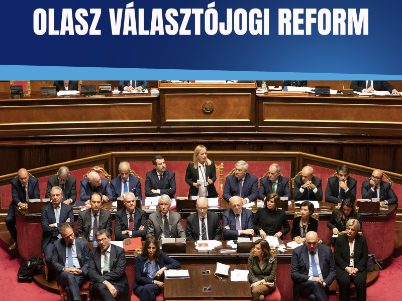 STABILICUM: AZ OLASZ VÁLASZTÓJOGI REFORM TARTALMA ÉS POLITIKAI HÁTTERE