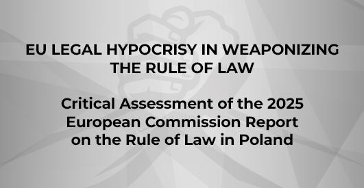 EU legal hypocrisy in weaponizing the rule of law